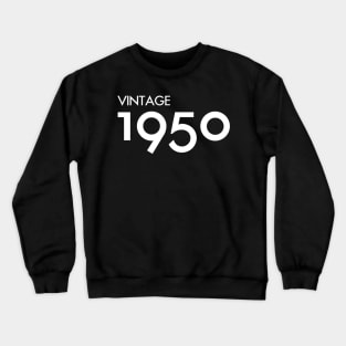 Vintage 1950 Gift 70th Birthday Party Crewneck Sweatshirt